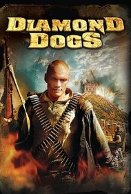 دانلود فیلم Diamond Dogs سال 2007 - سگ‌های الماس