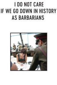 دانلود فیلم I Do Not Care If We Go Down in History as Barbarians سال 2018 - مهم نیست اگر در تاریخ به عنوان بربر ثبت شویم