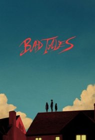 دانلود فیلم Bad Tales سال 2020 - قصه های بد