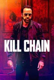 دانلود فیلم Kill Chain سال 2019 - کشتار زنجیره ای