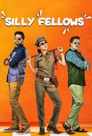 دانلود فیلم Silly Fellows سال 2018 - بی خاصیت ها