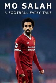 دانلود دوبله فارسی فیلم Mo Salah: A Football Fairytale سال 2018 - محمد صلاح: داستان ساحر فوتبال
