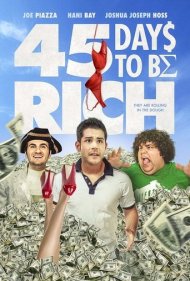 دانلود فیلم 45 Days to Be Rich سال 2021