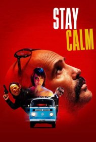دانلود فیلم Stay Calm سال 2023 - آرام بمان