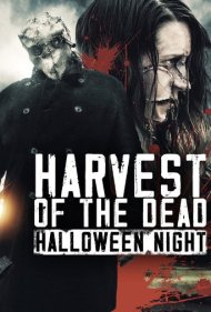 دانلود فیلم Harvest of the Dead: Halloween Night سال 2020 - برداشت مردگان: شب هالووین