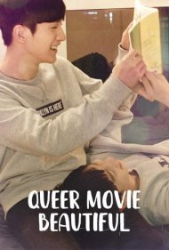 دانلود فیلم Queer Movie Beautiful سال 2018 - فیلم کوئیر زیبا