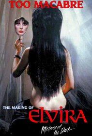 دانلود فیلم Too Macabre: The Making of Elvira, Mistress of the Dark سال 2018 - بسیار ترسناک: ساخت الویرا، معشوقه تاریکی