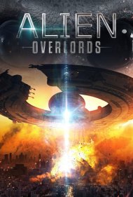 دانلود فیلم Alien Overlords سال 2018 - سرزمین بیگانه