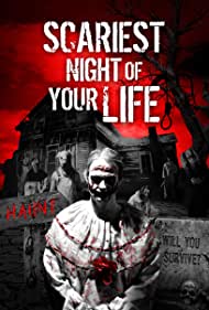دانلود فیلم Scariest Night of Your Life سال 2018