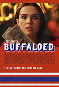 دانلود فیلم Buffaloed سال 2019