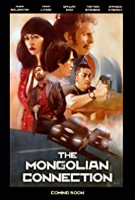 دانلود فیلم The Mongolian Connection سال 2019 - ارتباط مغولی