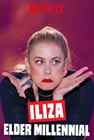 دانلود فیلم Iliza: Elder Millennial سال 2018