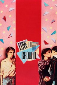 Love on the Ground 1984
