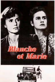 دانلود فیلم Blanche and Marie سال 1985 - بلانش و ماری