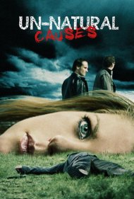 دانلود فیلم Unnatural Causes سال 2008 - مرگ مشکوک