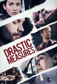 دانلود فیلم Drastic Measures سال 2019 - اقدامات شدید