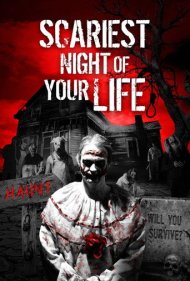 دانلود فیلم Scariest Night of Your Life سال 2018