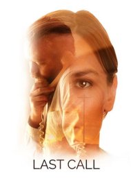 دانلود فیلم Last Call سال 2020 - آخرین تماس