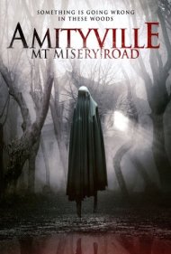 دانلود فیلم Amityville: Mt Misery Road سال 2018