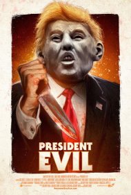دانلود فیلم President Evil سال 2018 - رئیس جمهوری شیطانی