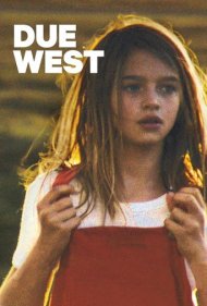 دانلود فیلم Due West سال 2019 - به سمت غرب