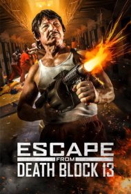 دانلود فیلم Escape from Death Block 13 سال 2021 - فرار از بند ۱۳ مرگ