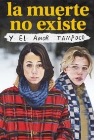 دانلود فیلم Death Doesn't Exist, and Love Doesn't Either سال 2020 - نه مرگ وجود دارد و نه عشق