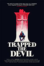 دانلود فیلم I Trapped the Devil سال 2019 - من شیطان را به دام انداختم