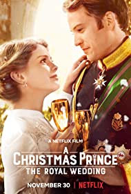 دانلود فیلم A Christmas Prince: The Royal Wedding سال 2018 - شاهزاده کریسمس: عروسی سلطنتی  