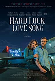 دانلود فیلم Hard Luck Love Song سال 2020 - آهنگ عشق سخت شانس