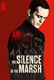 دانلود دوبله فارسی فیلم The Silence of the Marsh سال 2019 - سکوت مرداب