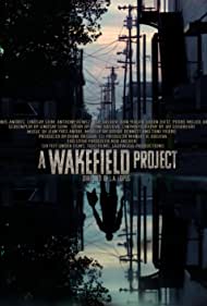 دانلود فیلم A Wakefield Project سال 2019 - پروژه ویکفیلد