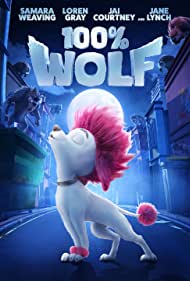 دانلود دوبله فارسی فیلم 100 percent Wolf سال 2020 - 100 درصد گرگ