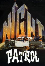دانلود فیلم Night Patrol سال 1984 - گشت شبانه