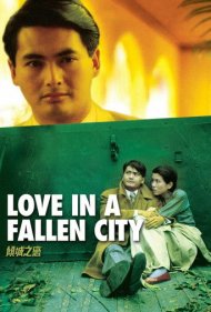 دانلود فیلم Love in a Fallen City سال 1984 - عشق در شهر سقوطکرده