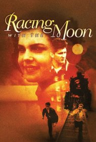 دانلود فیلم Racing with the Moon سال 1984 - مسابقه با ماه