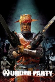 دانلود فیلم Murder Party سال 2007 - مهمانی قتل