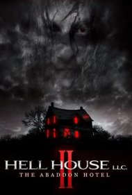دانلود فیلم Hell House LLC II: The Abaddon Hotel سال 2018