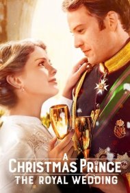 دانلود فیلم A Christmas Prince: The Royal Wedding سال 2018 - شاهزاده کریسمس: عروسی سلطنتی  