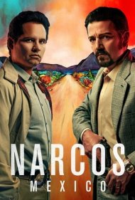 دانلود دوبله فارسی فیلم Narcos: Mexico سال 2018 - نارکوها: مکزیک