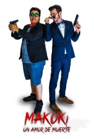 دانلود فیلم Makoki Un Amor de Muerte سال 2021 - ماکوکی: عشقی تا پای مرگ