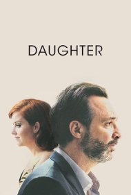 دانلود فیلم Daughter سال 2019 - دخترم