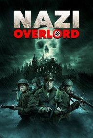 دانلود فیلم Nazi Overlord سال 2018 - ارباب نازی