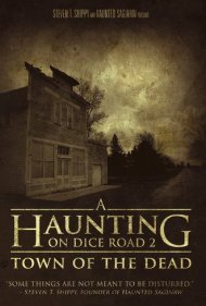 دانلود فیلم A Haunting On Dice Road 2: Town of the Dead سال 2017 - احضار در جاده دایس ۲: شهر مردگان