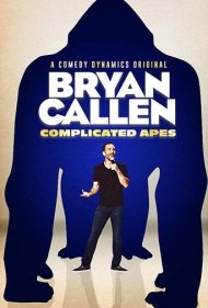 دانلود فیلم Bryan Callen: Complicated Apes سال 2019 - برایان کالن: میمونهای پیچیده