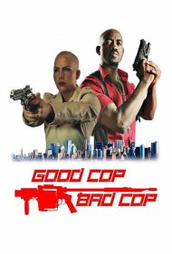 دانلود فیلم Good Cop Bad Cop سال 2018 - پلیس خوب پلیس بد