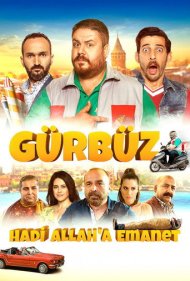دانلود فیلم Gurbuz: Take Care of Yourself سال 2018 - گوربوز: مراقب خودت باش