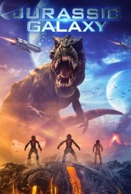 دانلود فیلم Jurassic Galaxy سال 2018 - کهکشان ژوراسیک