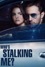 دانلود فیلم Who's Stalking Me? سال 2019 - کی واسم کمین کرده؟
