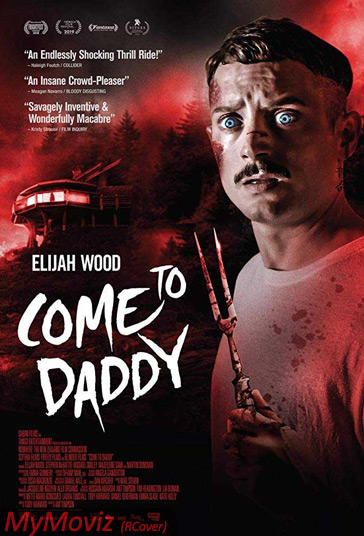 دانلود دوبله فارسی فیلم Come to Daddy سال 2019 - بیا پیش بابا
